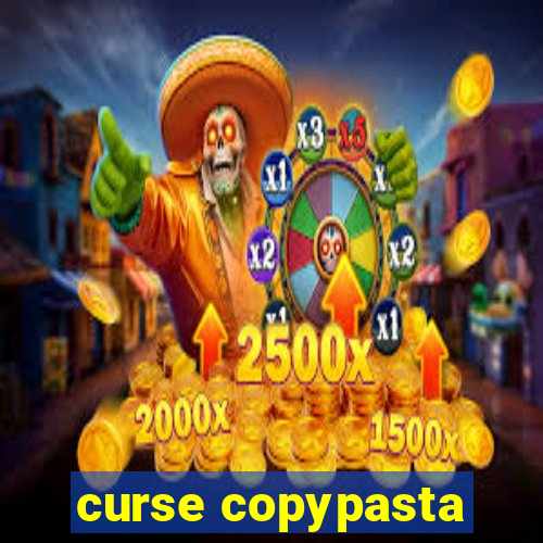 curse copypasta